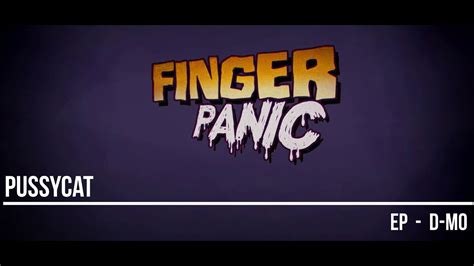 finger panic pussycat youtube
