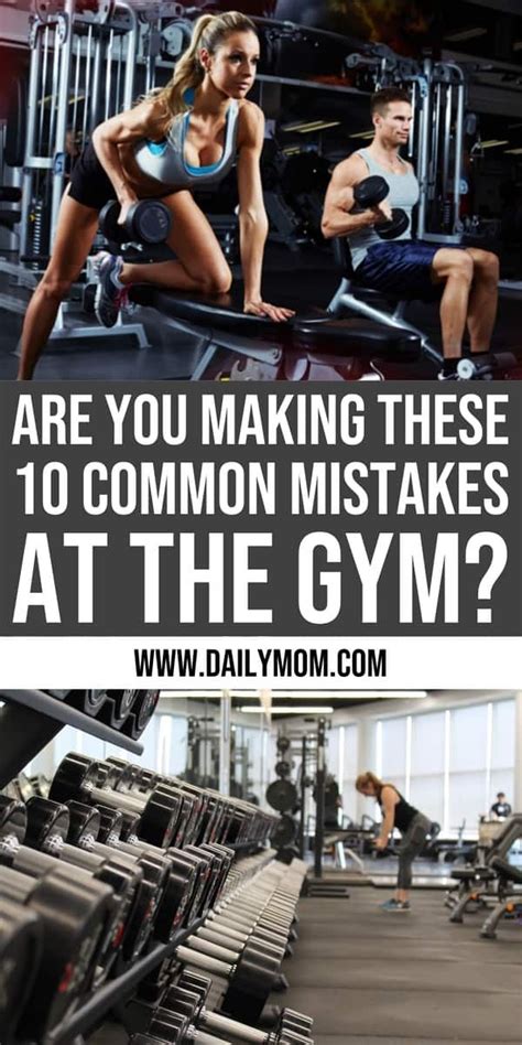 Are You Making These 10 Common Mistakes At The Gym Tips For Workout