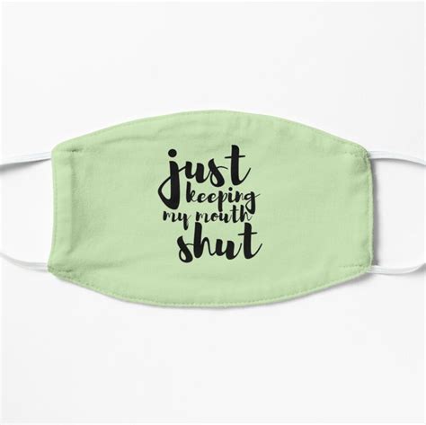 just keeping masks mouth shut masks funny quote masks be ...
