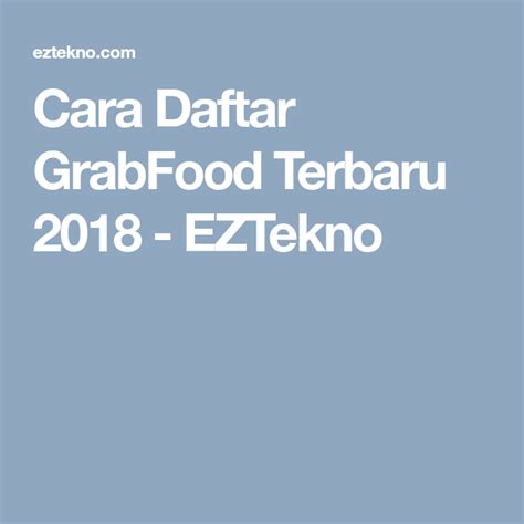 By fayadhposted on august 1, 2019august 1, 2019. Cara Mendaftar Grab Food | Pelayan