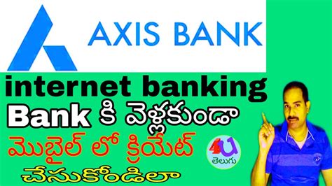 Cara daftar, aktivasi serta penggunaannya. how to create axis bank internet banking in telugu - YouTube