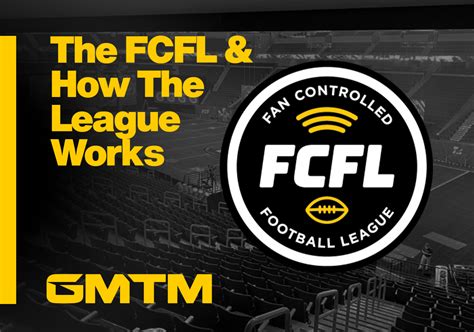 Fcfl Explained How Does The Fan Controlled Football League Work Gmtm