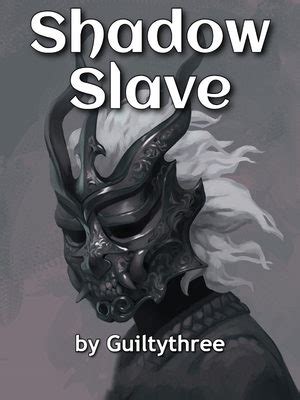 Shadow Slave Chapter Dirty Job Light Novel World
