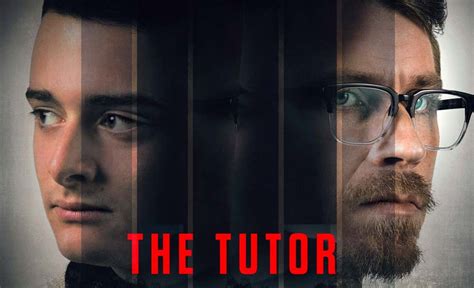 The Tutor Is A Modern Movies About Stalking Mother Of Movies
