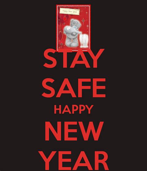 Stay Safe Happy New Year Happy New Happy New Year Stay Safe