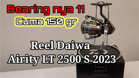 Review Reel Daiwa Airity LT2500S 2023 YouTube