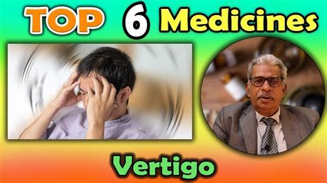 Top 6 Homeopathy Medicines For Vertigo Dr Ps Tiwari Youtube