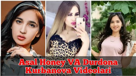 Asal Honey Va Durdona Kurbanova Videolari Youtube