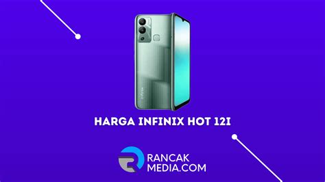 Harga Infinix Hot 12i Di Indonesia