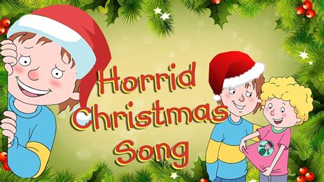 Horrid Christmas Song Happy Holidays Horrid Henry Youtube