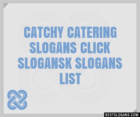 Catchy Catering Click K Slogans Generator Phrases Taglines