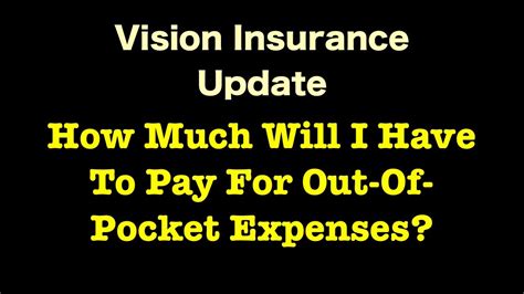Check spelling or type a new query. Vision Insurance - How Much Will I Have To Pay For Out-Of-Pocket Expenses? - YouTube