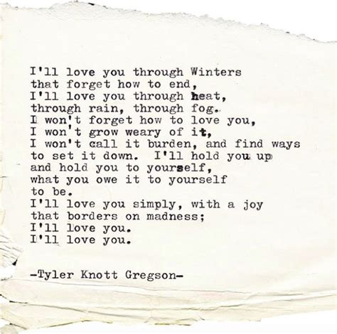 4 Poems That Will Make You Believe In Love Again ~ Tyler Knott Gregson