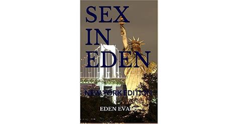 Sex In Eden By Eden Evans