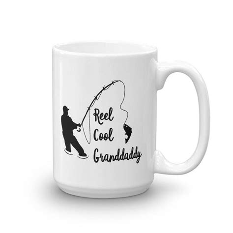 Download Reel Cool Granddaddy Coffee Cup Fisherman Who is a Grandpa ...