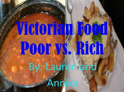 Ppt Victorian Food Poor Vs Rich Powerpoint Presentation Free