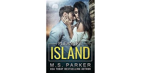 Pleasure Island Sex Coach Book 3 By M S Parker
