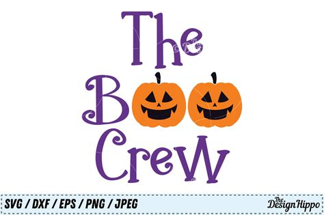 The Boo Crew SVG, Boo Crew PNG, Boo DXF, Halloween SVG, Kids Cut File By The Design Hippo ...