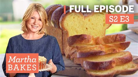 Martha Stewart Bakes Brioche Bread 4 Ways Martha Bakes S2e3 Brioche