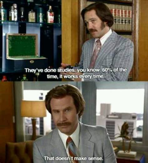 Pin By Cindy Grier On The Big Screen Captions Funny Picture Quotes Good Movies Anchorman