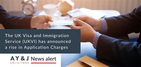 the uk visa and immigration service ukvi has announced a rise in application charges a y and j