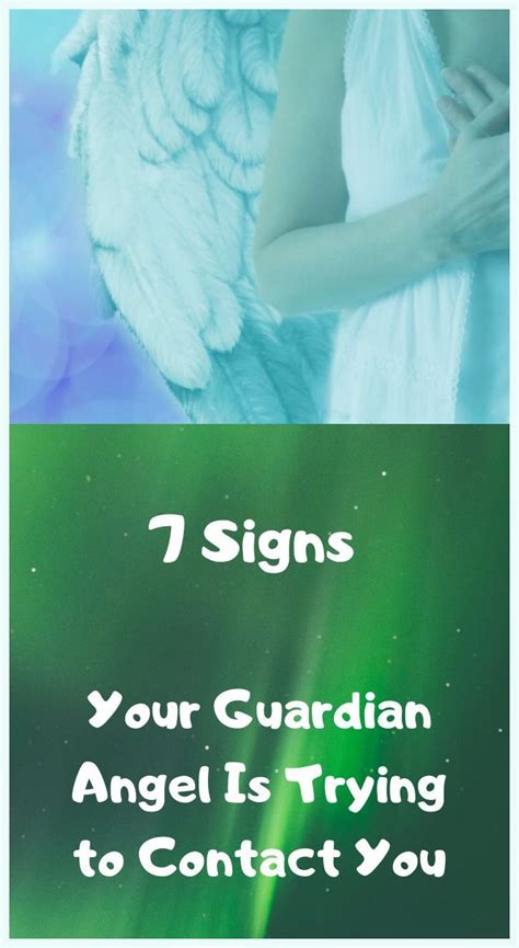7 Signs Your Guardian Angel Is Trying To Contact You In 2022 Your Guardian Angel Guardian