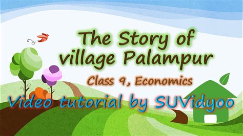 The Story Of Village Palampur Class 9 In Video By Suvidyoo