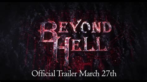 Beyond Hell Short Trailer Youtube