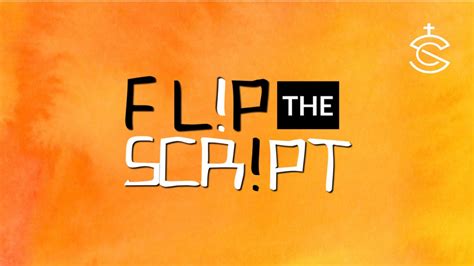 11 19 23 Flip The Script Youtube