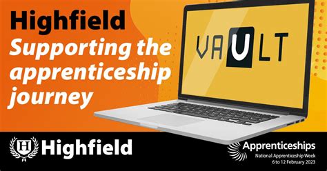 Highfield Vault Supporting Apprenticeships Highfield Highfield
