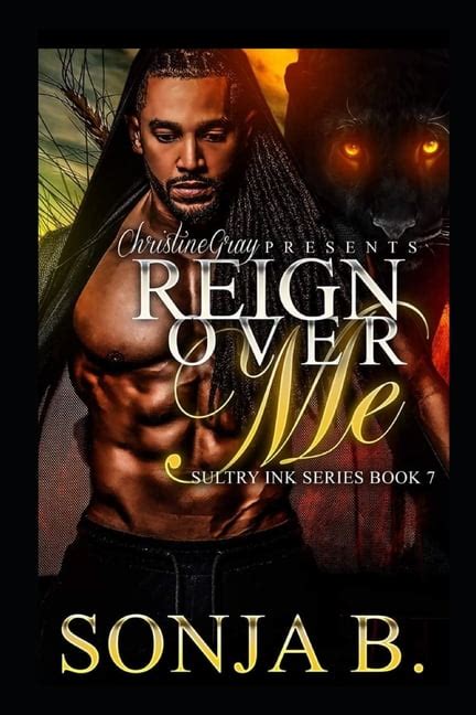 Reign Over Me Sultry Ink Series Book 7 Paperback