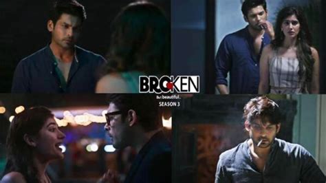 Broken But Beautiful 3 Trailer Out Sidharth Shukla And Sonia Rathees Heartbreaking Love Story