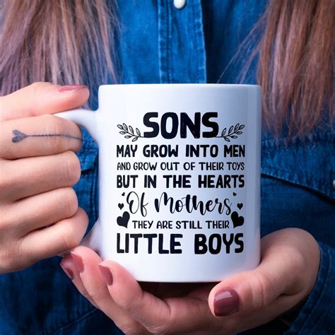 Sons May Grow Into Men And Grow Out Of Their Toys Ceramic Coffee Mug