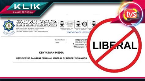 Liberalisme merupakan sebuah gerakan politik di mana. MAIS serius tangani ancaman gerakan liberalisme - SelangorTV