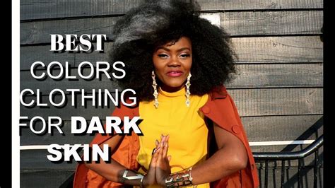 Best Clothing Colors For Dark Skin Modebycece Youtube