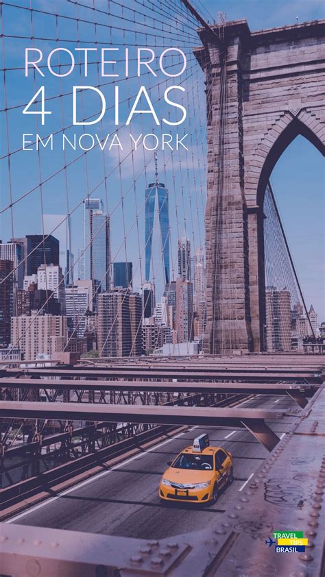 Roteiro Nova York 4 Dias Em Manhattan New York Travel New York