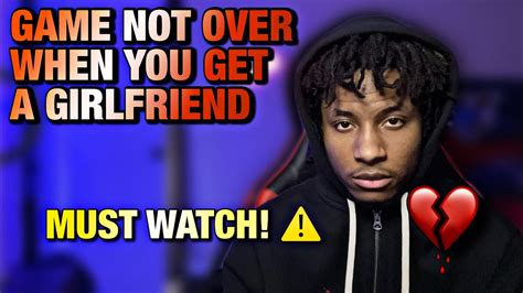 You Must Keep A Girlfriend Youtube