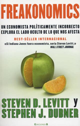 Resumen De Freakonomics De Steven D Levitt Stephen J Dubner