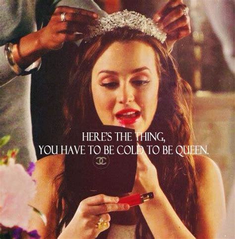 Queen Quotes Girls And Blair Waldorf On Pinterest