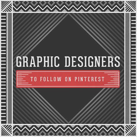 50 Graphic Designers To Follow On Pinterest