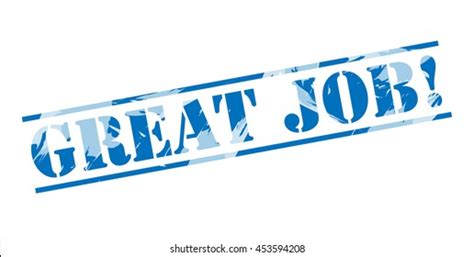 Great Job Images Stock Photos And Vectors Shutterstock