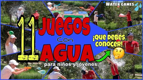 Juegos Divertidos Con Agua Water Games For Kids And Teens💦educación