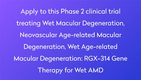 Rgx 314 Gene Therapy For Wet Amd Clinical Trial 2024 Power