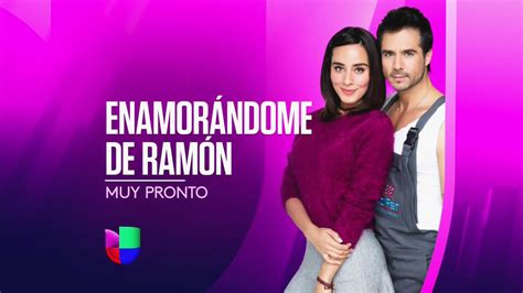 Conoce La Historia De Enamorándome De Ramón Univision