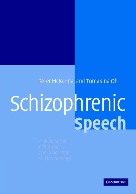 Schizophrenic Speech