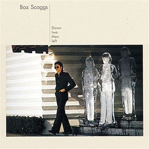 Boz Scaggs Down Two Then Left 1977年 アルバム・レビュー Warm Breeze Music