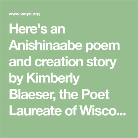 An Anishinaabe Poem And Creation Story To The Best Of Our Knowledge