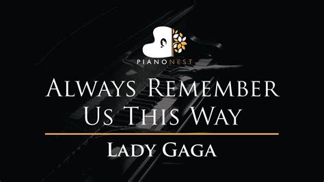 Lady Gaga Always Remember Us This Way Piano Karaoke Sing Along