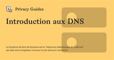 Introduction Aux Dns Privacy Guides