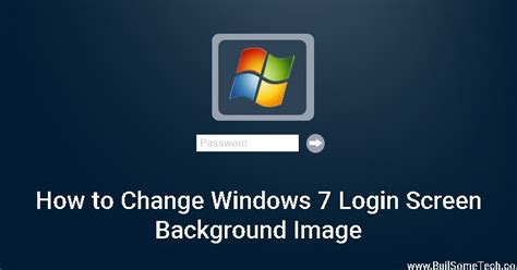 How To Change Windows 7 Login Screen Background Image